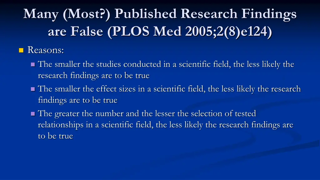 many most published research findings are false