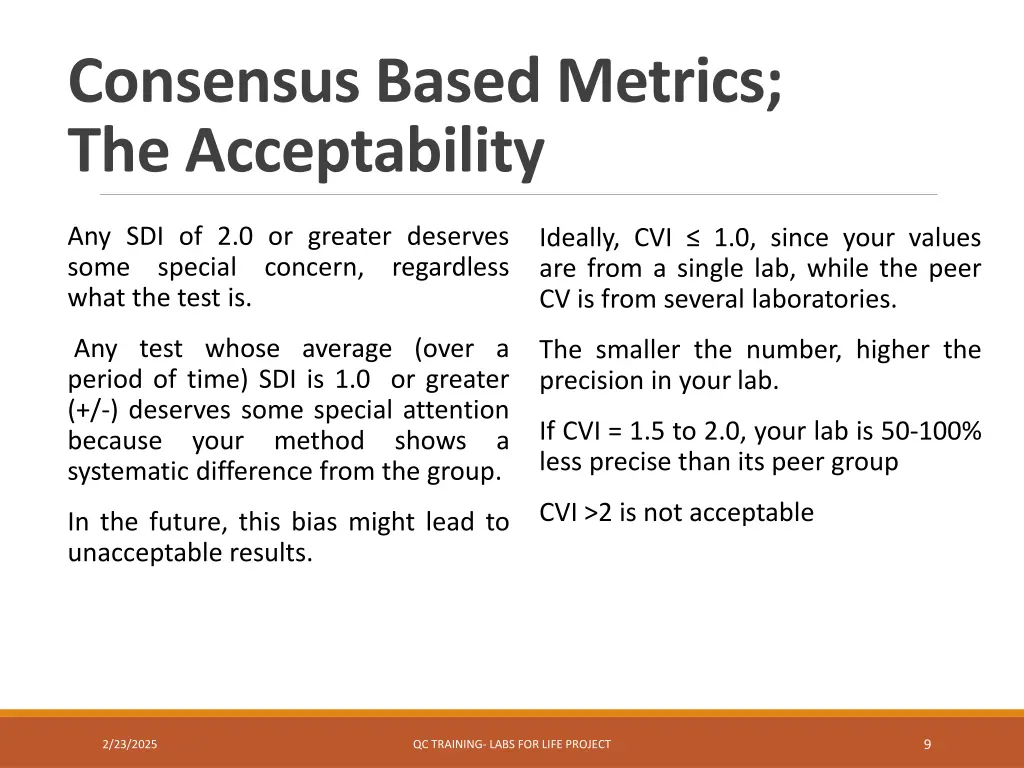 consensus based metrics the acceptability