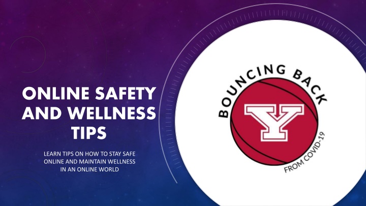 online safety and wellness tips
