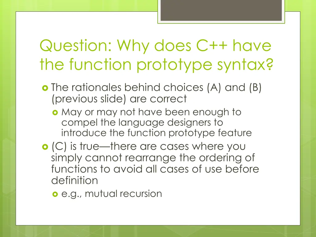 question why does c have the function prototype 1
