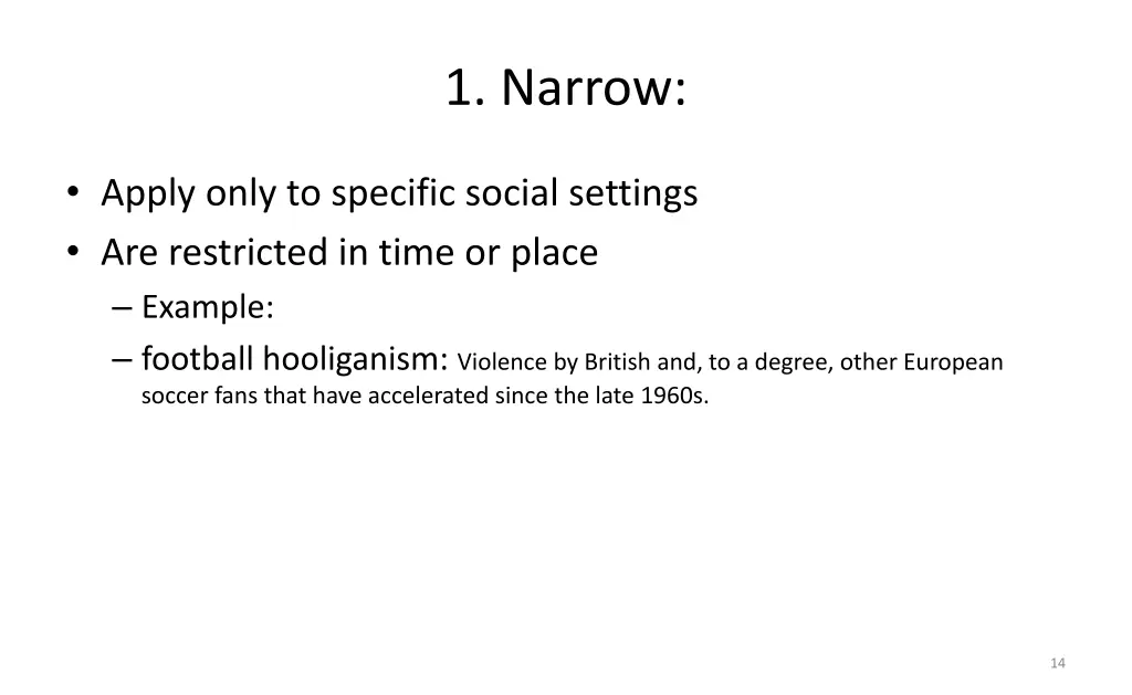1 narrow