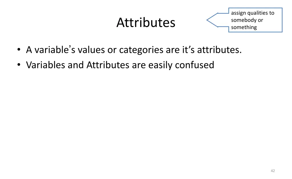 assign qualities to somebody or something