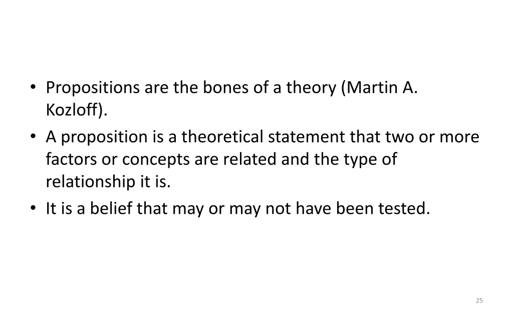 propositions are the bones of a theory martin
