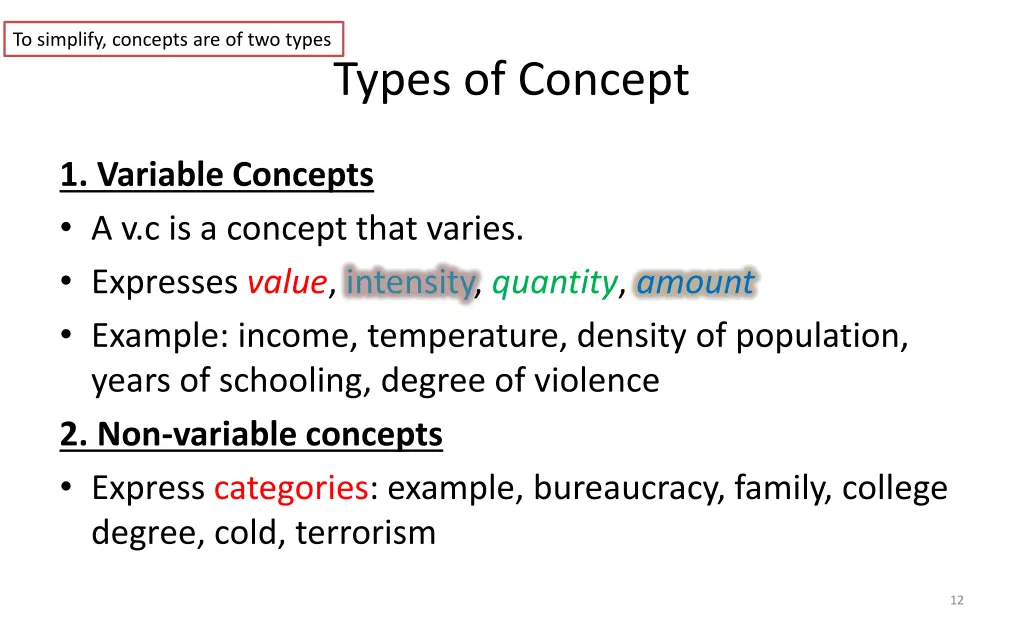 to simplify concepts are of two types