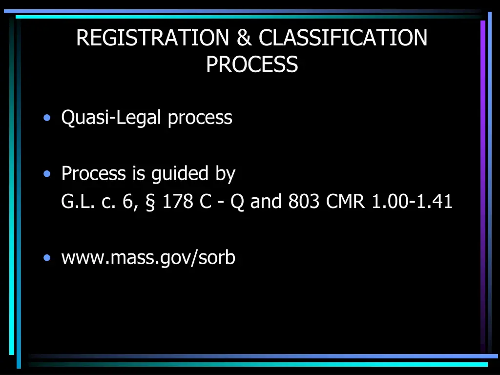 registration classification process