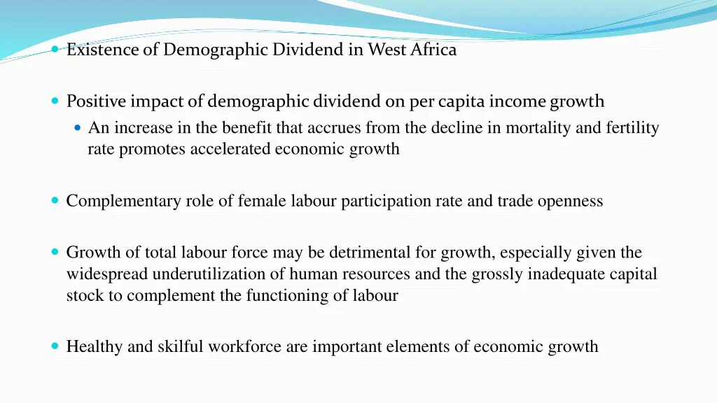 existence of demographic dividend in west africa