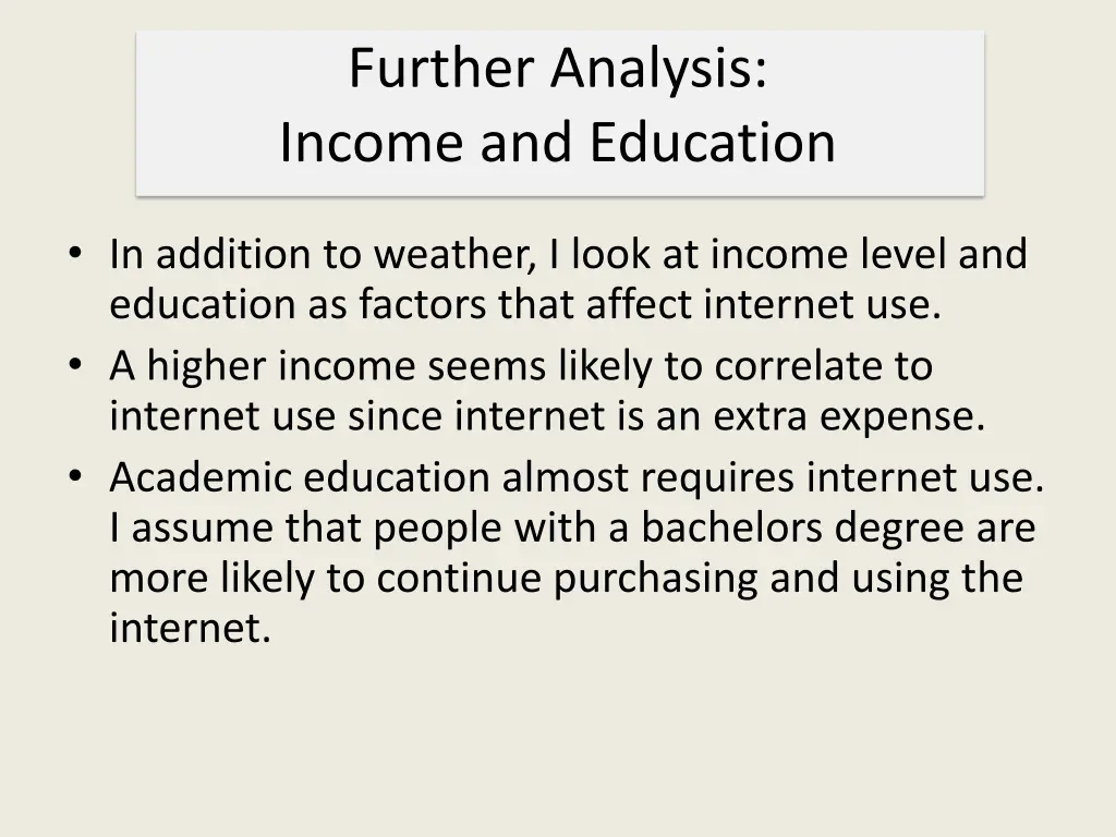 further analysis income and education