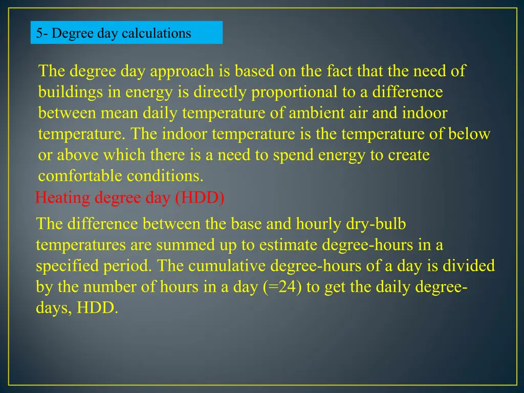 5 degree day calculations