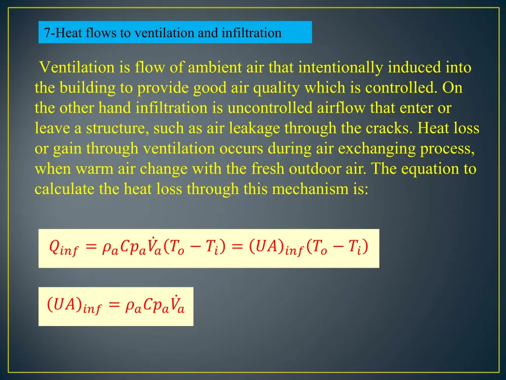 7 heat flows to ventilation and infiltration