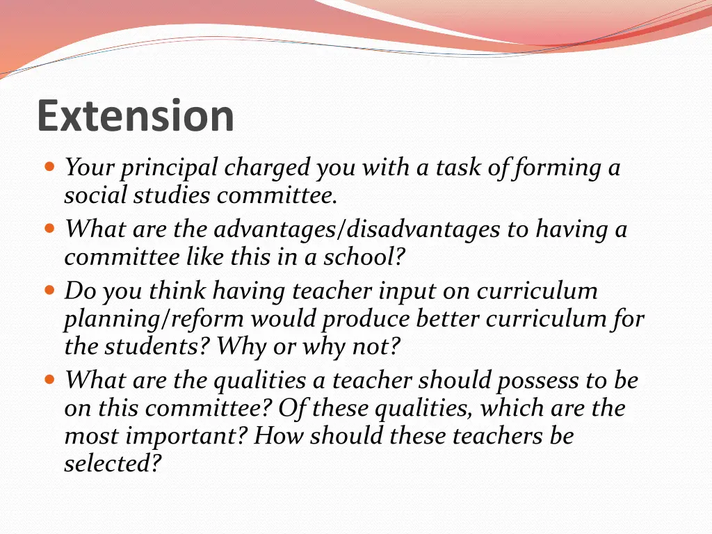 extension your principal charged you with a task