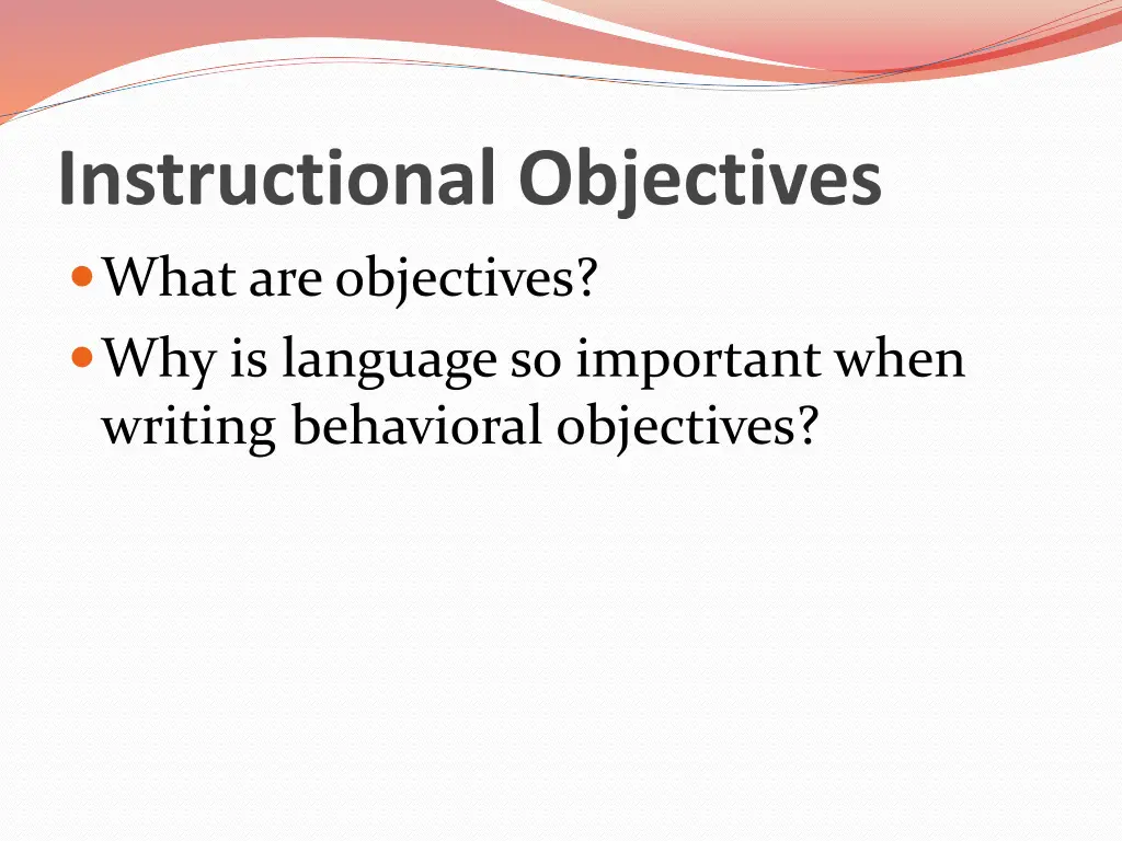 instructional objectives what are objectives