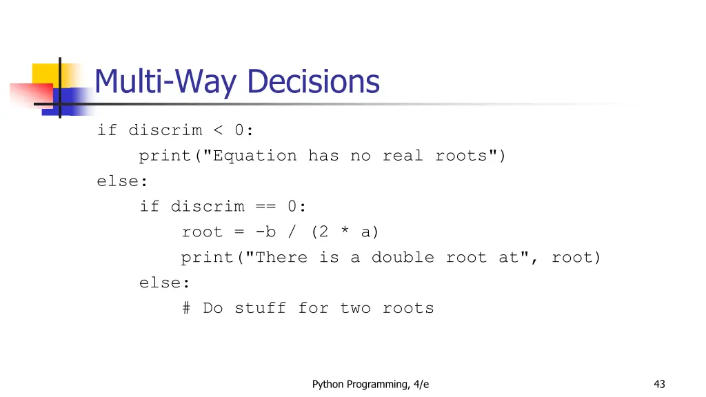 multi way decisions 3