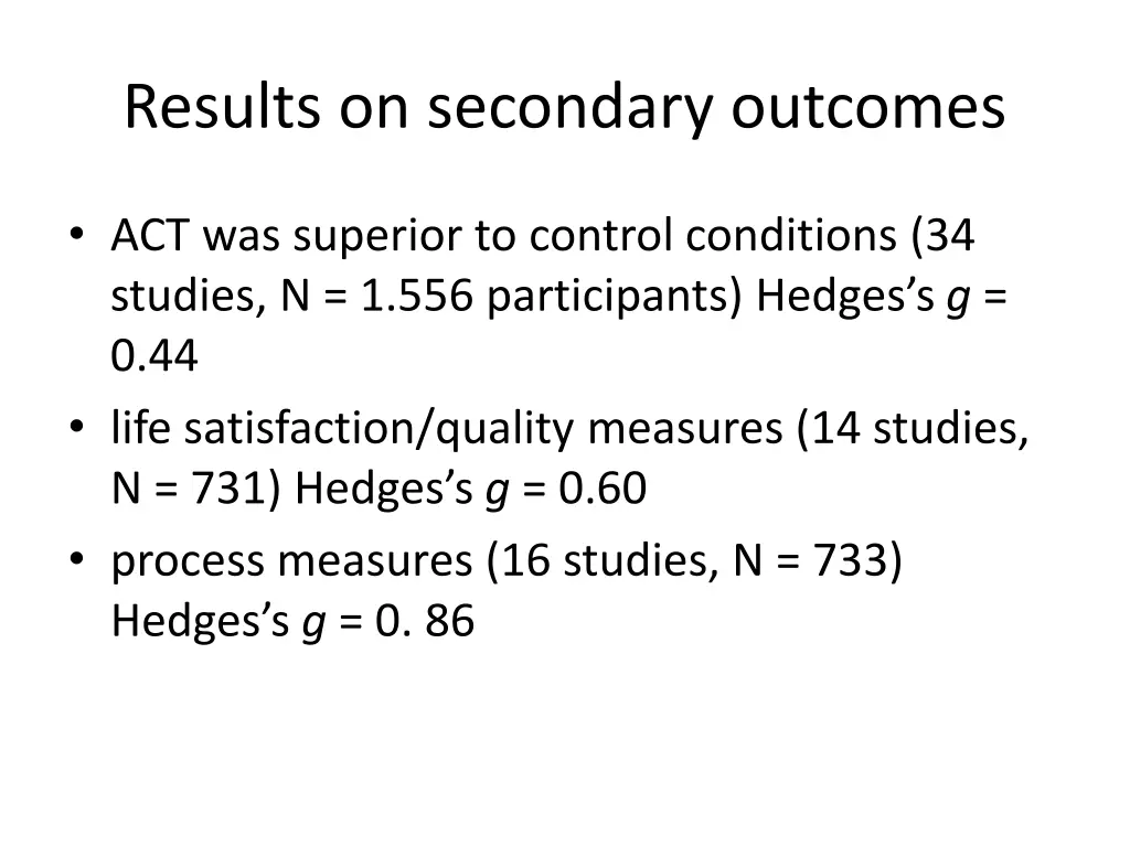 results on secondary outcomes