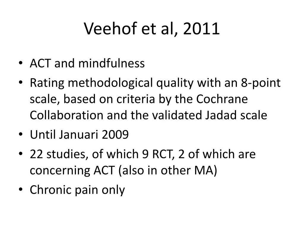 veehof et al 2011