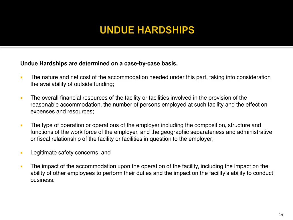undue hardships are determined on a case by case