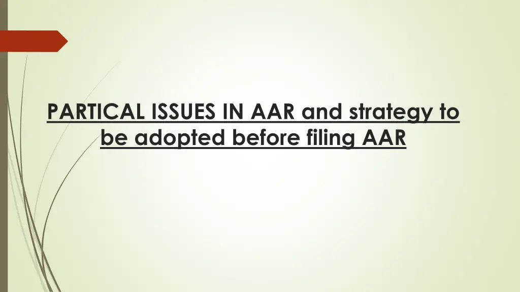 partical issues in aar and strategy to be adopted