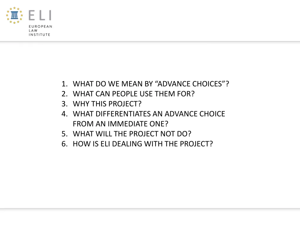 1 what do we mean by advance choices 2 what