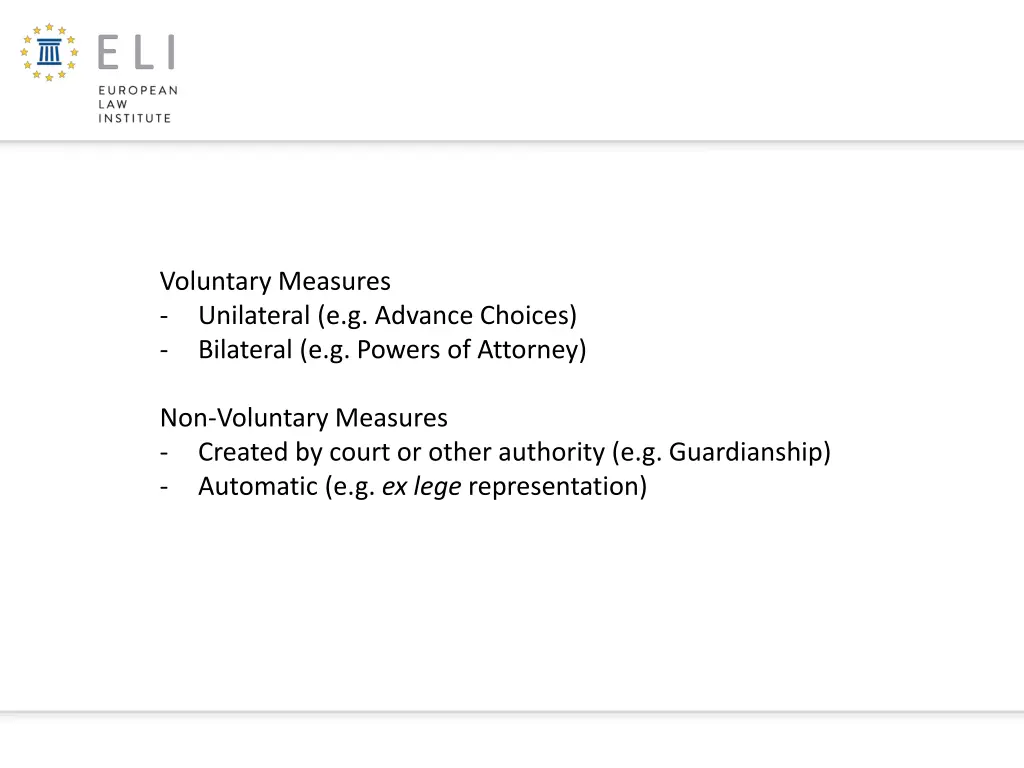 voluntary measures unilateral e g advance choices