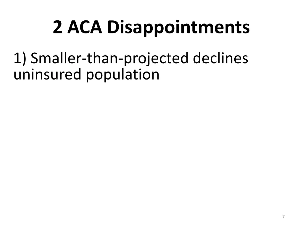 2 aca disappointments