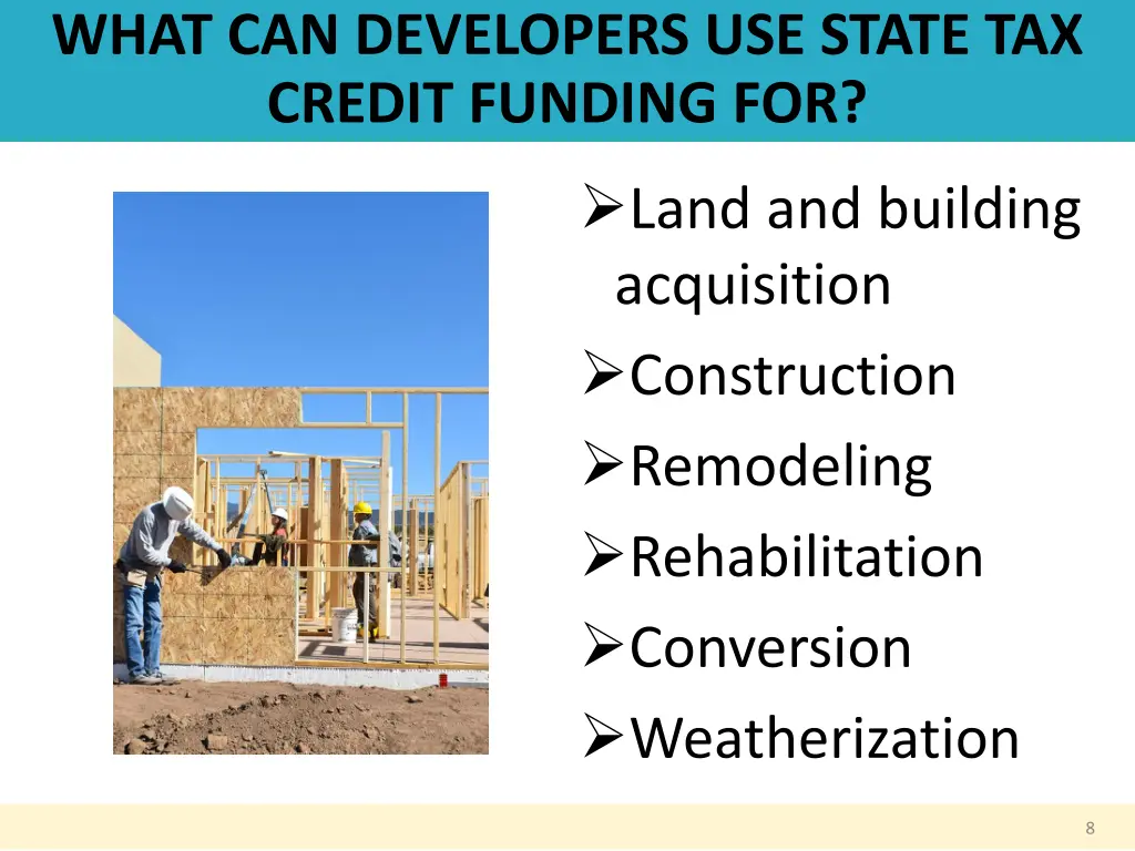 what can developers use state tax credit funding