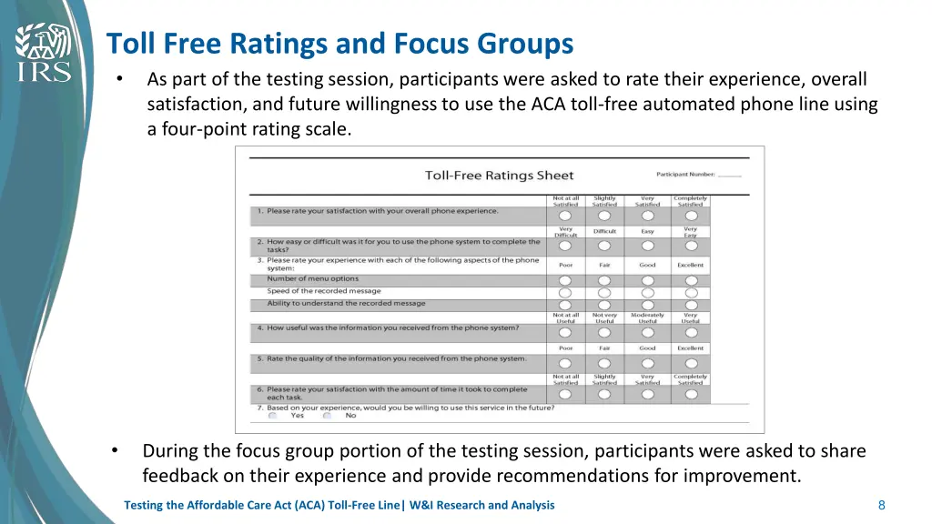 toll free ratings and focus groups as part
