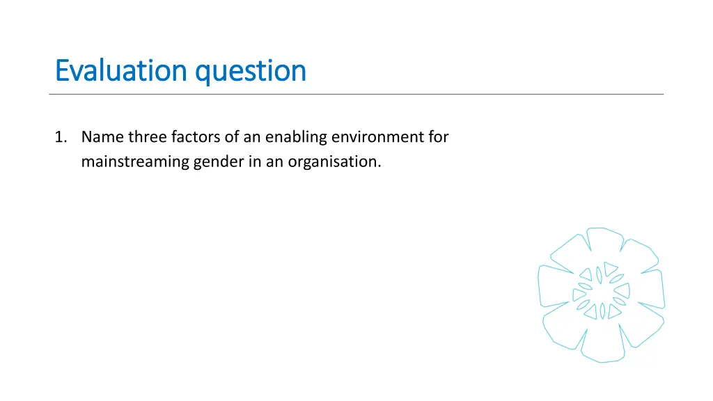 evaluation question evaluation question
