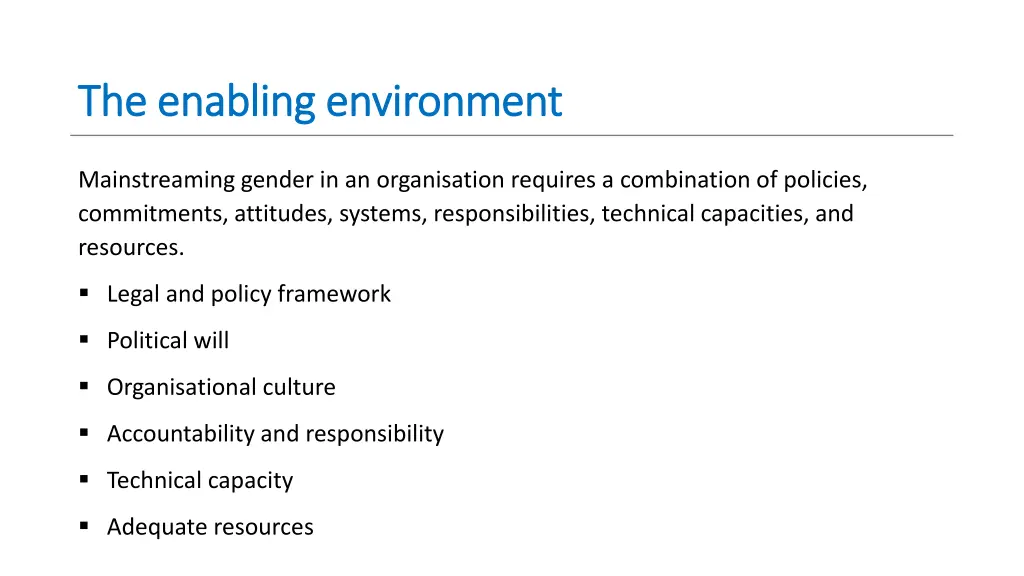 the enabling environment the enabling environment