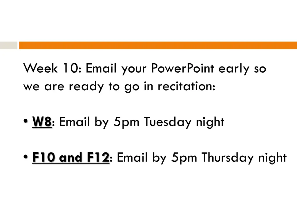 week 10 email your powerpoint early