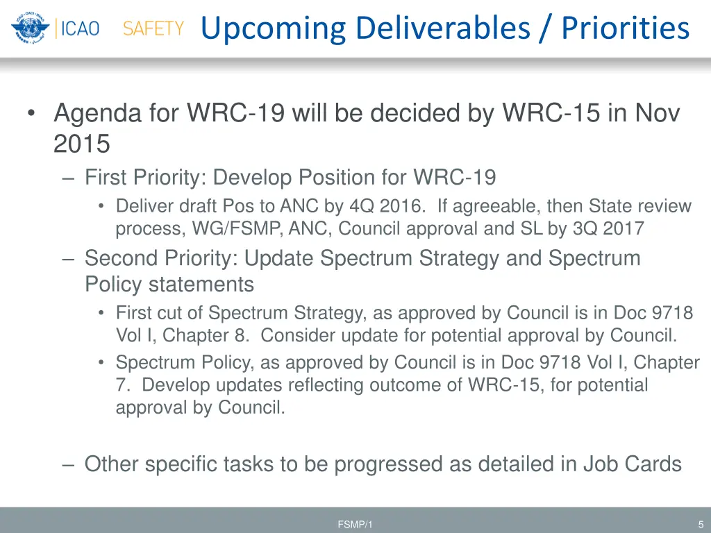 upcoming deliverables priorities