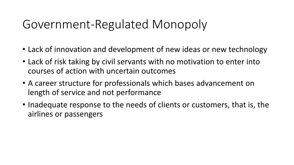 government regulated monopoly