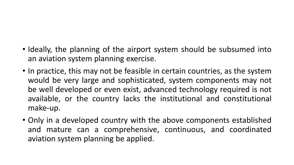 ideally the planning of the airport system should