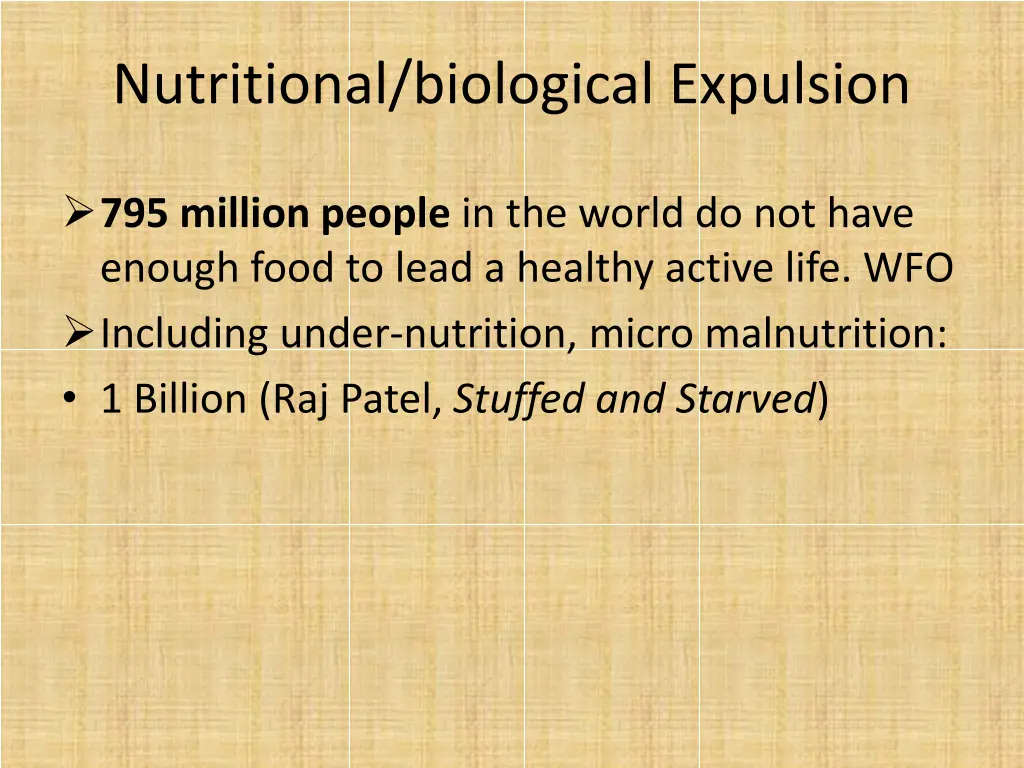 nutritional biological expulsion