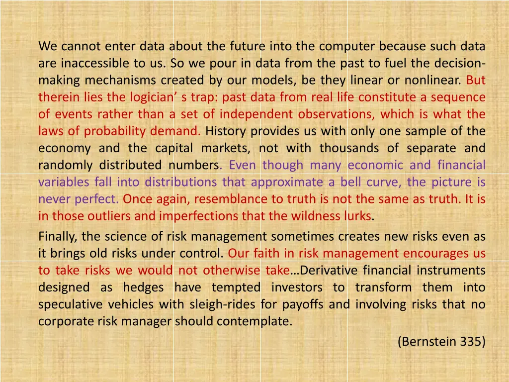 we cannot enter data about the future into