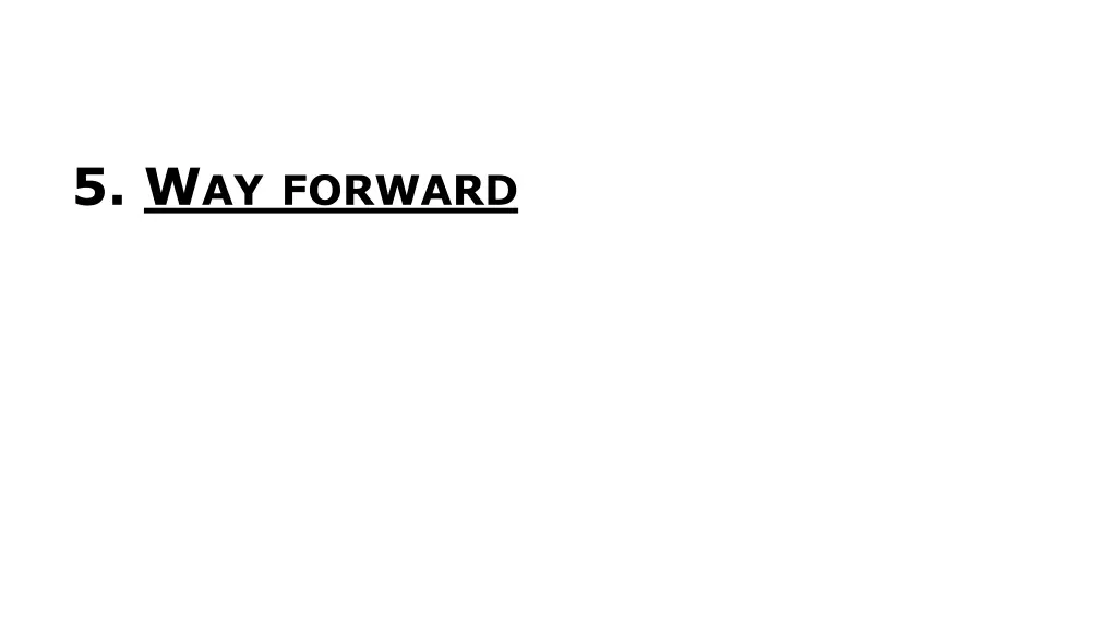 5 w ay forward