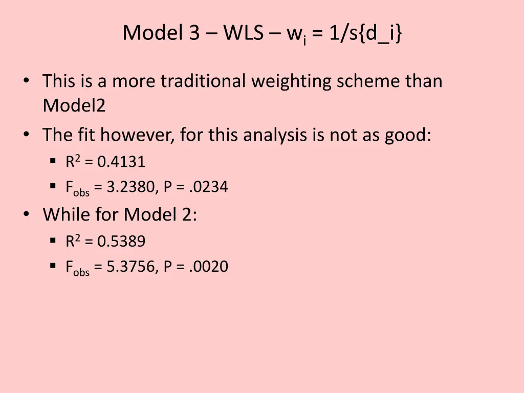 model 3 wls w i 1 s d i