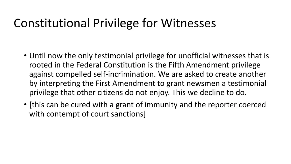 constitutional privilege for witnesses