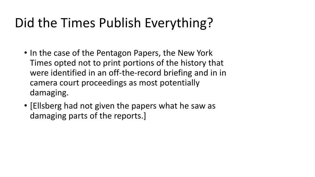 did the times publish everything