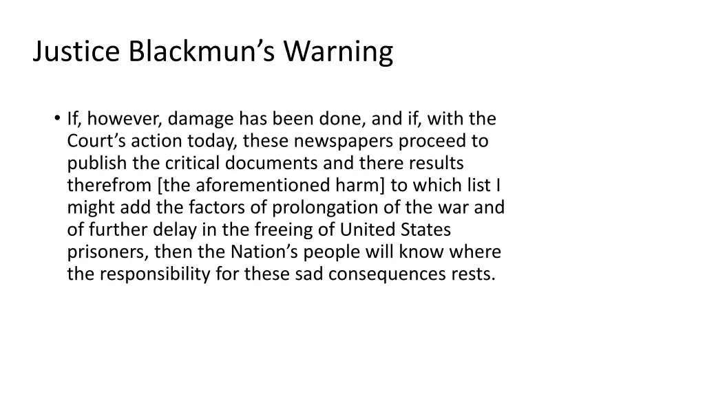 justice blackmun s warning