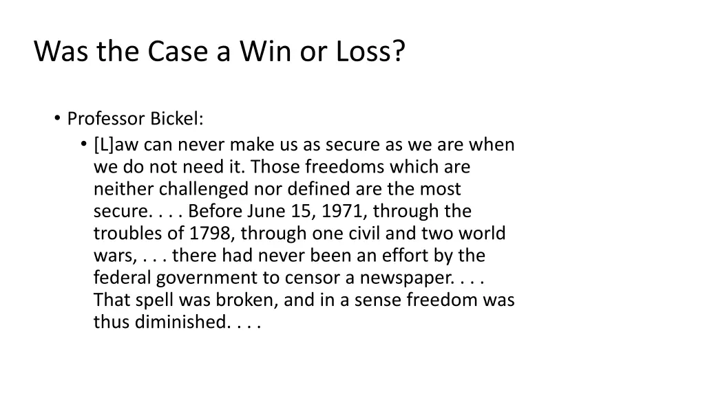 was the case a win or loss