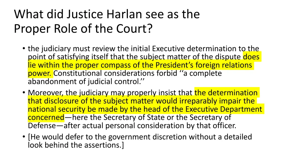 what did justice harlan see as the proper role