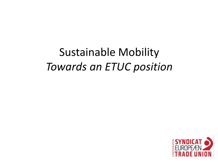 sustainable mobility towards an etuc position