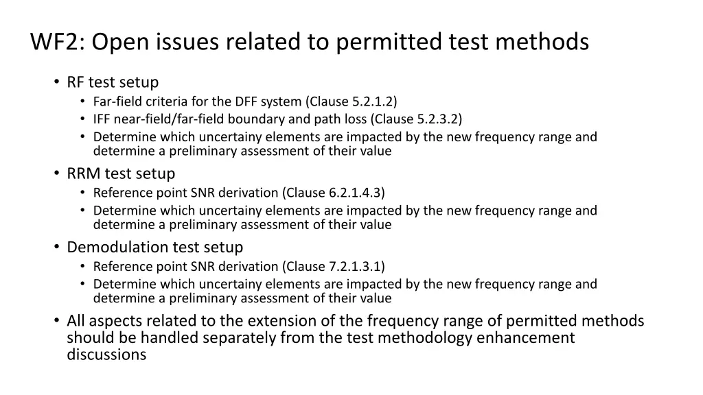 wf2 open issues related to permitted test methods