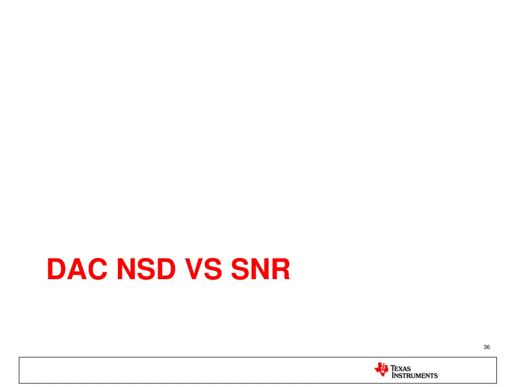 dac nsd vs snr
