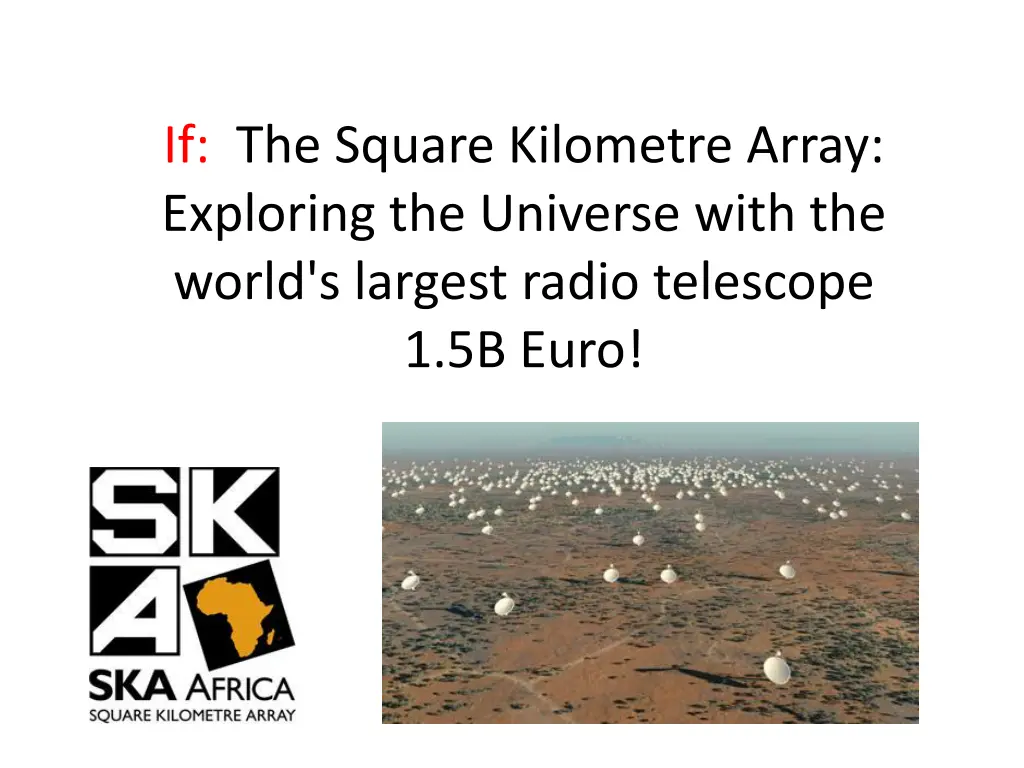if the square kilometre array exploring