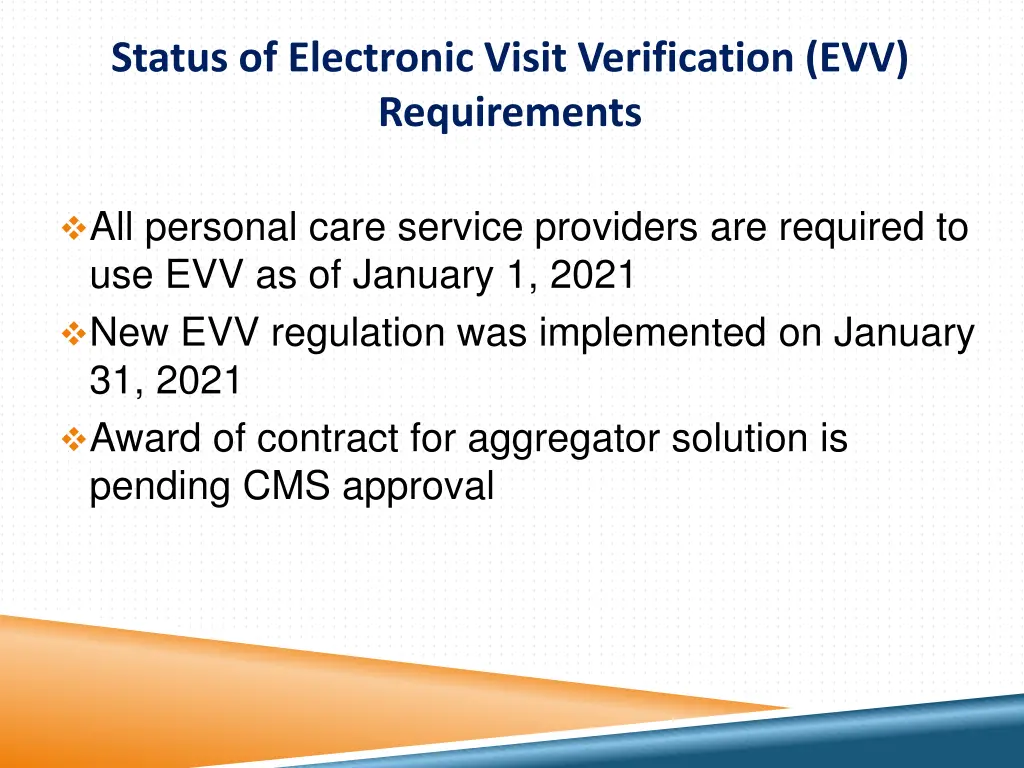 status of electronic visit verification