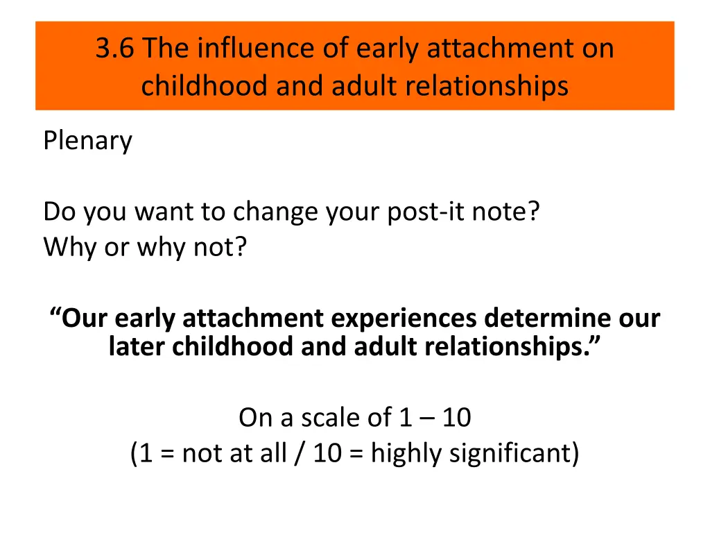 3 6 the influence of early attachment 1