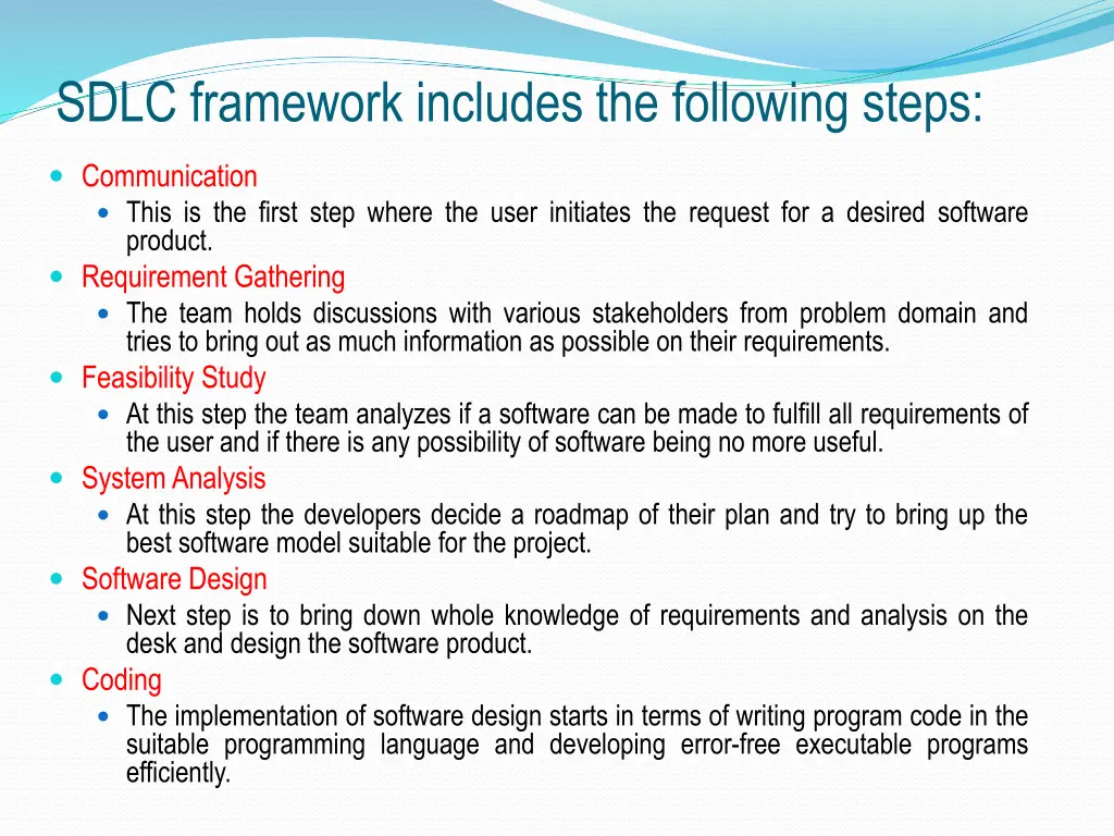 sdlc framework includes the following steps