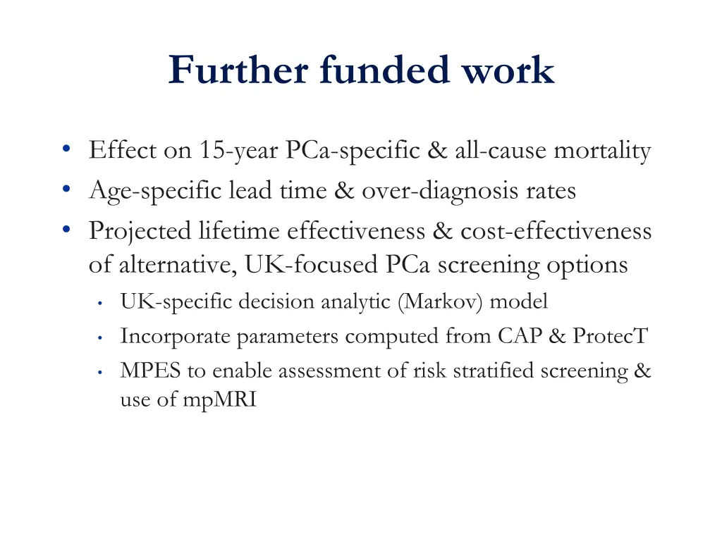 further funded work