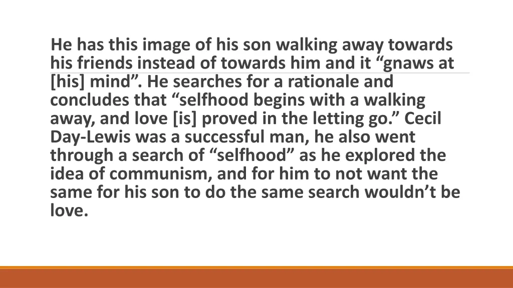 he has this image of his son walking away towards