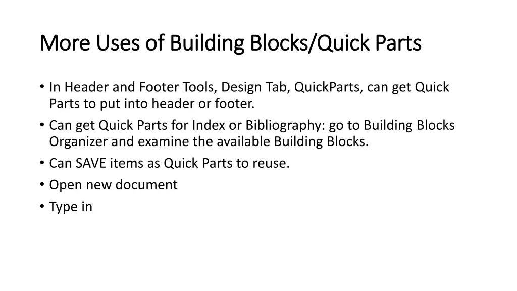 more uses of building blocks quick parts more